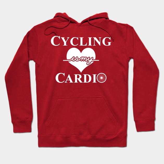 Cycling is my Cardio Cyclist Bicycle Riders Slogan Funny Gift For Cyclist Hoodie by IloveCycling